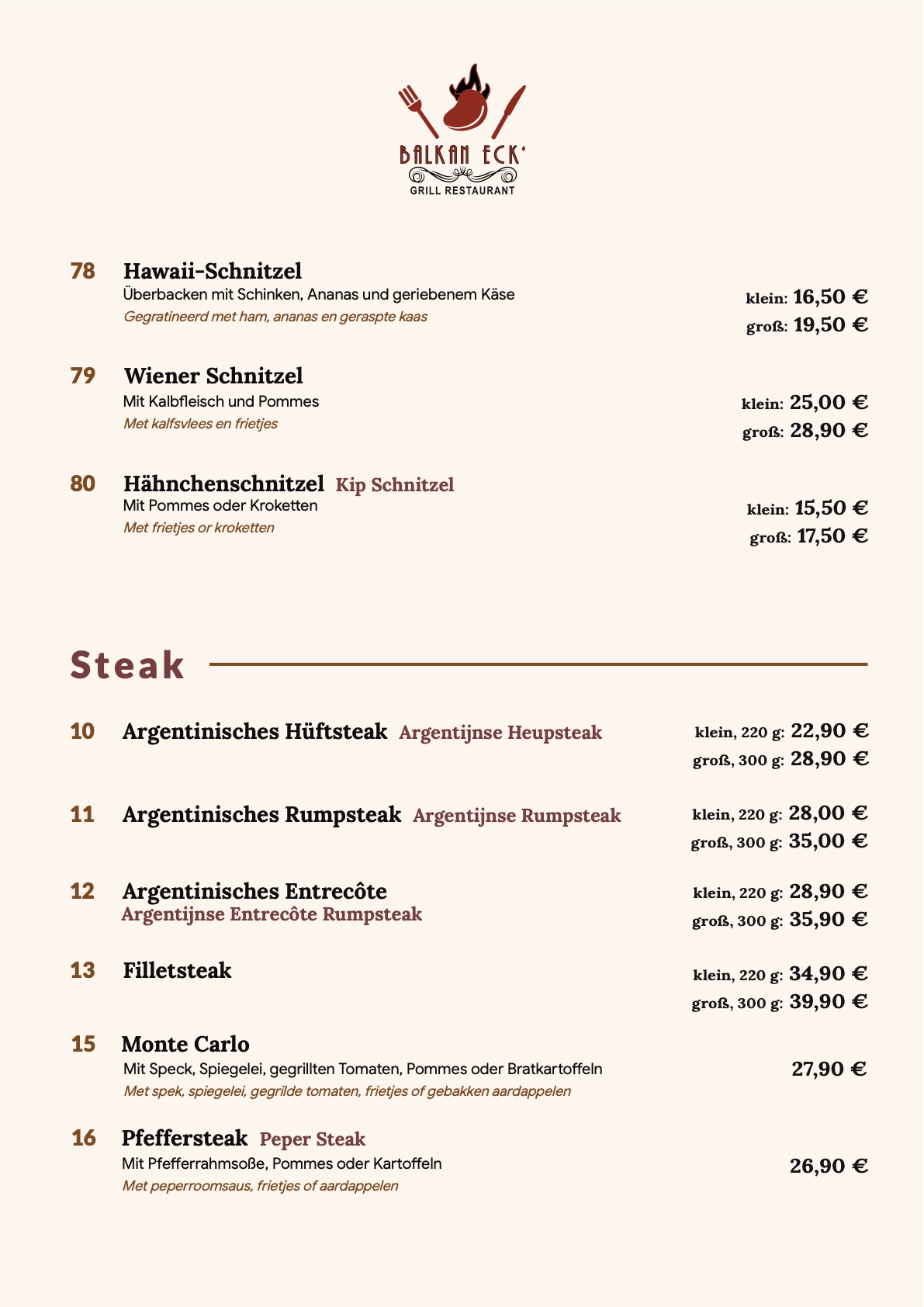 Hawaii-Schnitzel, Wiener Schnitzel Kalbfleisch, Hähnchenschnitzel, Argentinisches Hüftsteak, Argentinisches Rumpsteak, Entrecôte, Filetsteak, Monte Carlo, Pfeffersteak